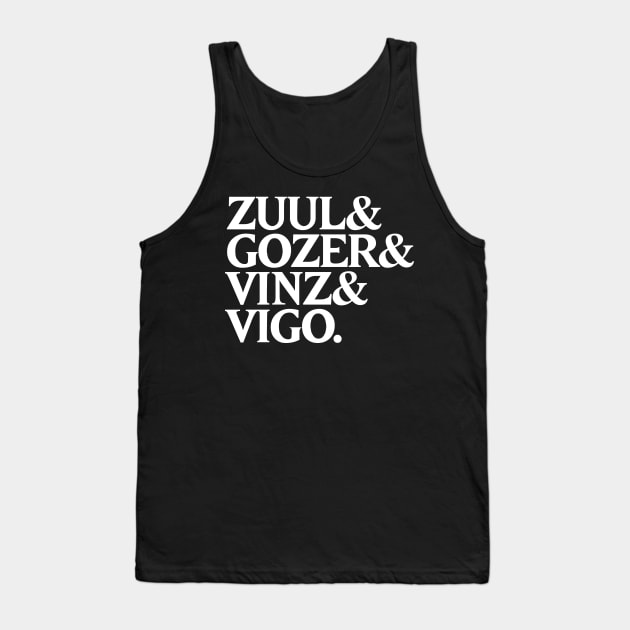 Zuul&Gozer&Vinz&Vigo Tank Top by butcherbilly